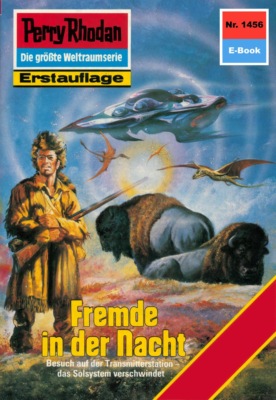 Perry Rhodan 1456: Fremde in der Nacht