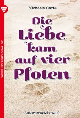 Die Liebe kam auf vier Pfoten