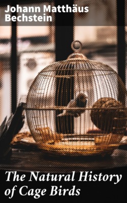 The Natural History of Cage Birds
