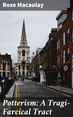 Potterism: A Tragi-Farcical Tract