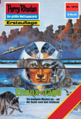 Perry Rhodan 1672: Ennox-Jagd
