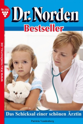 Das Schicksal einer schönen Ärztin
