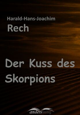 Der Kuss des Skorpions