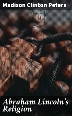Abraham Lincoln's Religion