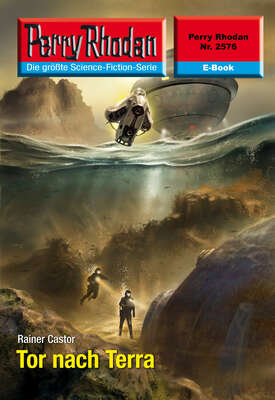 Perry Rhodan 2576: Tor nach Terra