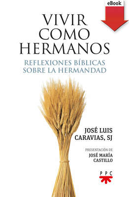 Vivir como hermanos