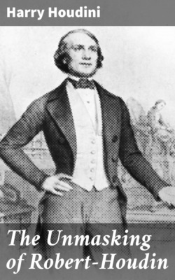 The Unmasking of Robert-Houdin