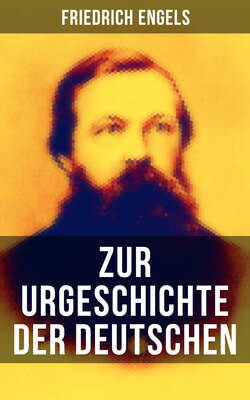 Friedrich Engels: Zur Urgeschichte der Deutschen