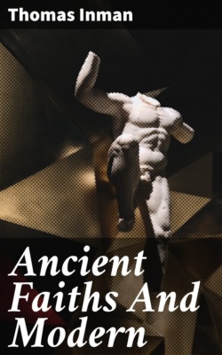 Ancient Faiths And Modern