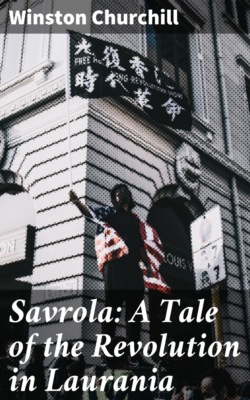 Savrola: A Tale of the Revolution in Laurania