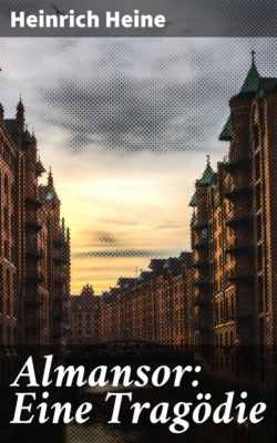 Almansor: Eine Tragödie
