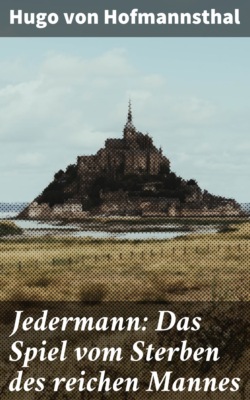 Jedermann: Das Spiel vom Sterben des reichen Mannes