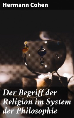 Der Begriff der Religion im System der Philosophie