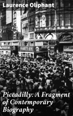 Piccadilly: A Fragment of Contemporary Biography