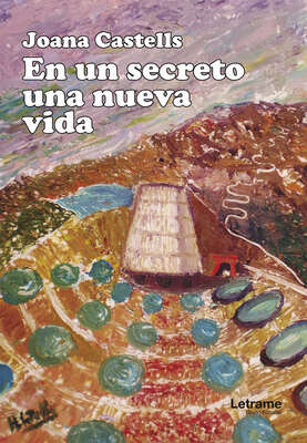 En un secreto una nueva vida