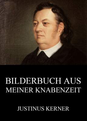 Bilderbuch aus meiner Knabenzeit