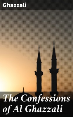 The Confessions of Al Ghazzali