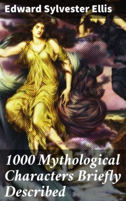 1000 Mythological Characters Briefly Described