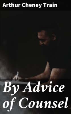 By Advice of Counsel