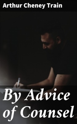 By Advice of Counsel