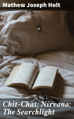 Chit-Chat; Nirvana; The Searchlight