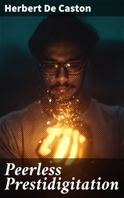 Peerless Prestidigitation