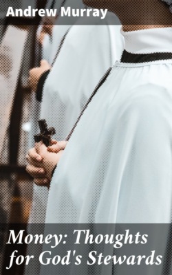 Money: Thoughts for God's Stewards
