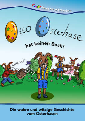 Otto Osterhase hat keinen Bock