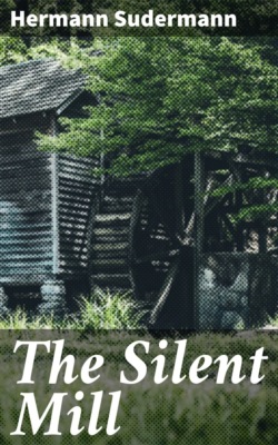 The Silent Mill