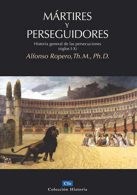Mártires y perseguidores