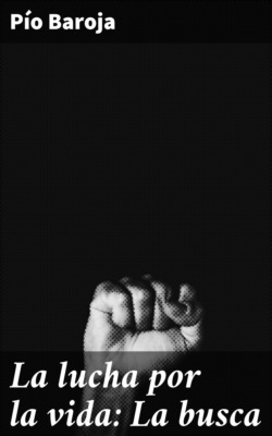 La lucha por la vida: La busca