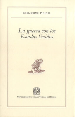 La guerra con los Estados Unidos