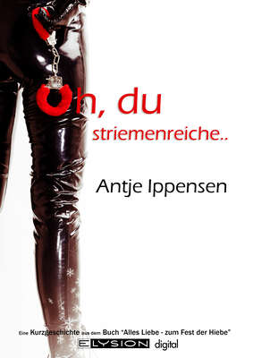 Oh, du striemenreiche ...