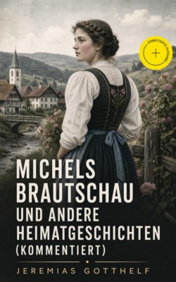 Michels Brautschau und andere Heimatgeschichten