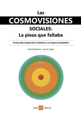 Las cosmovisiones sociales: la pieza que faltaba