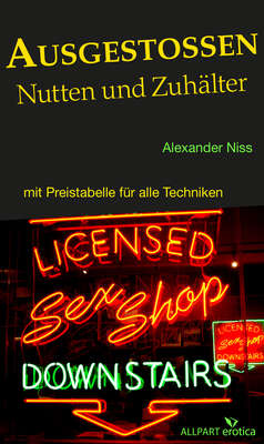 Ausgestoßen: Nutten und Zuhälter