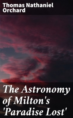 The Astronomy of Milton's 'Paradise Lost'