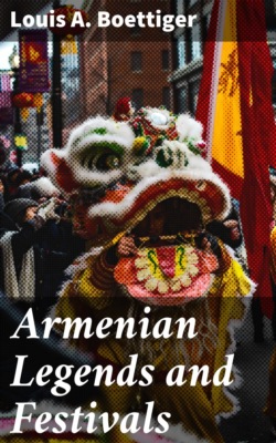 Armenian Legends and Festivals