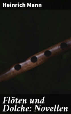 Flöten und Dolche: Novellen