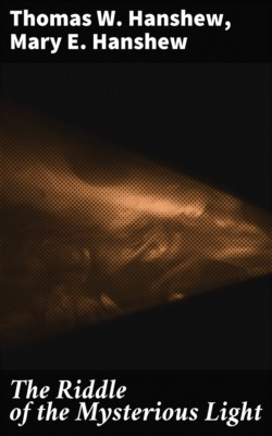 The Riddle of the Mysterious Light