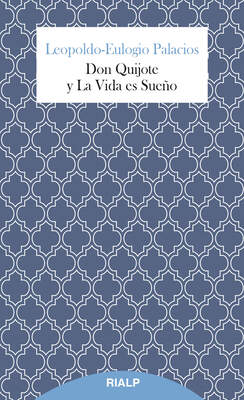 Don Quijote y La Vida es Sueño