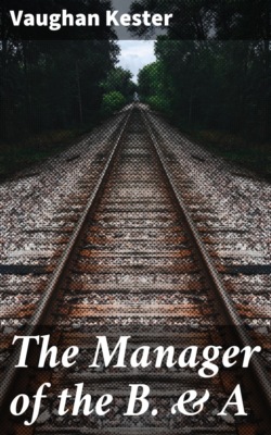 The Manager of the B. & A
