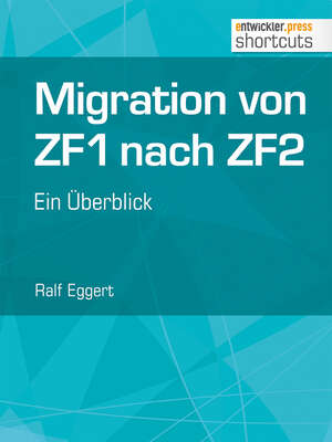 Migration von ZF1 nach ZF2 - ein Überblick