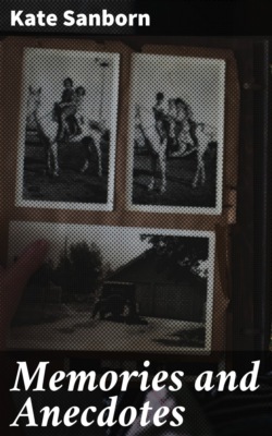 Memories and Anecdotes
