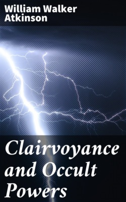 Clairvoyance and Occult Powers