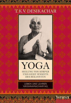 Yoga - Heilung von Körper und Geist jenseits des bekannten
