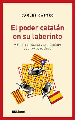 El poder catalán en su laberinto