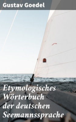 Etymologisches Wörterbuch der deutschen Seemannssprache
