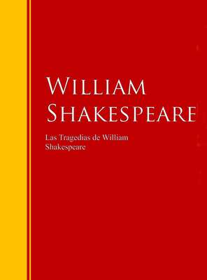 Las Tragedias de William Shakespeare