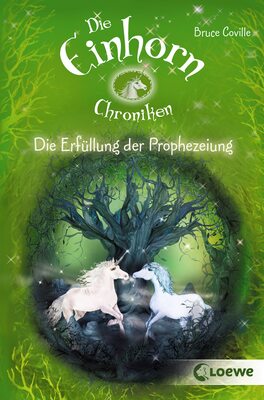 Die Einhorchroniken 4 - Die Erfüllung der Prophezeiung